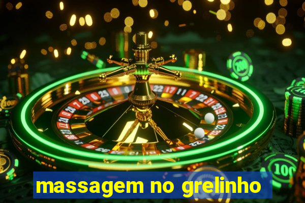 massagem no grelinho